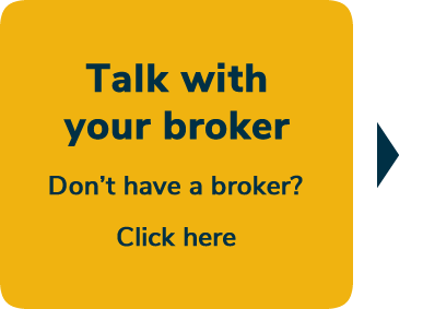 Step 1: Talk with your broker