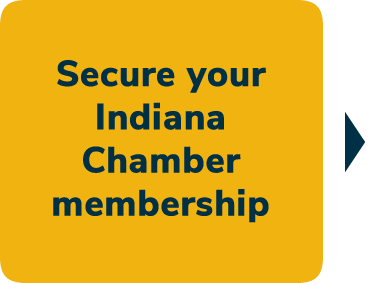 Step 2: Secure your Indiana Chamber membership