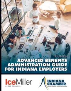 Advanced benefits administration guide for indiana employers
