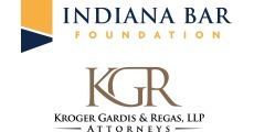 Indiana Bar Foundation and Kroger Gardis & Regas, LLP