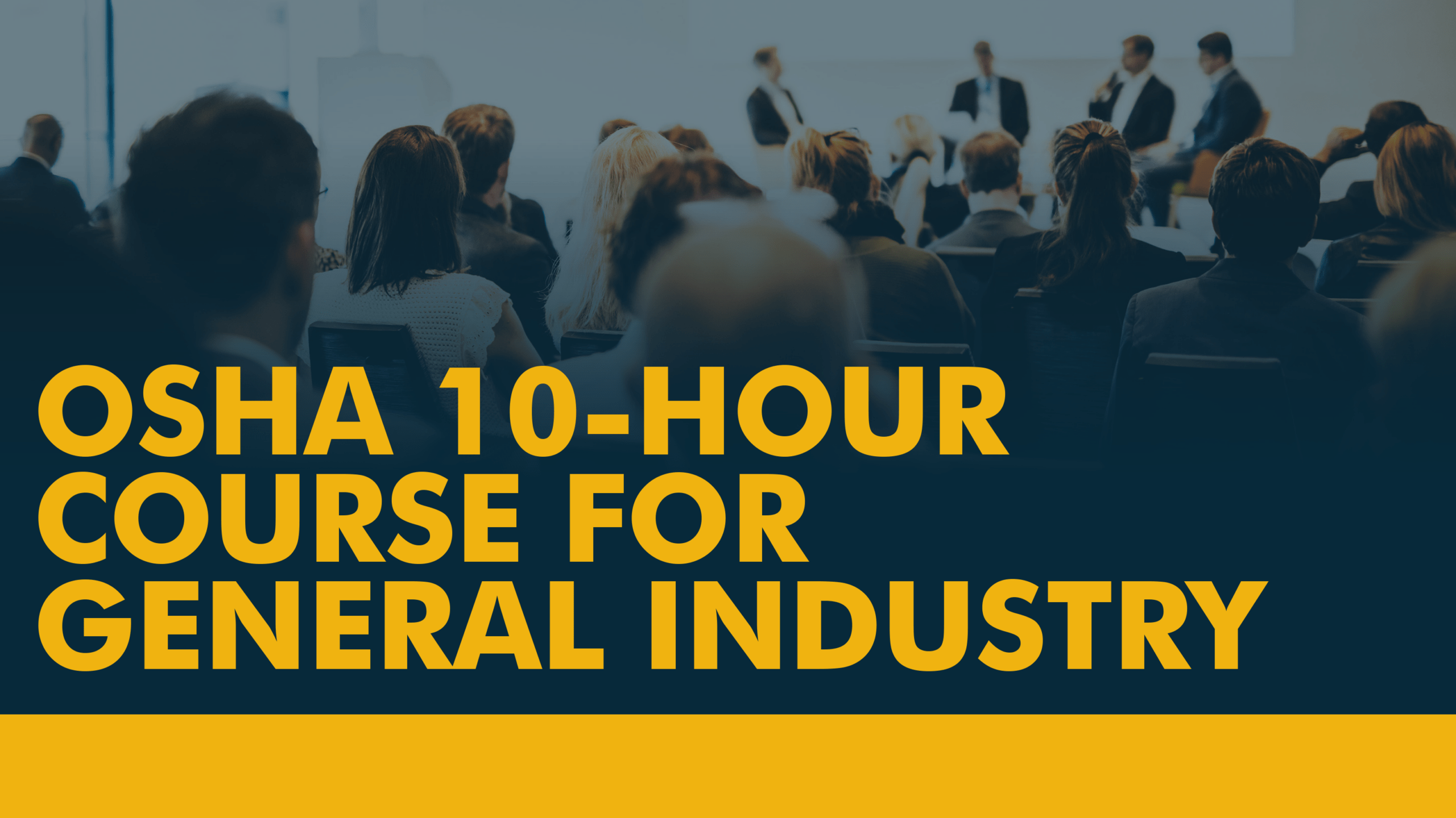 OSHA 10-Hour Course for General Industry